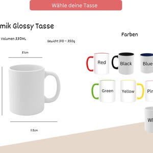 May include: White ceramic glossy mug with a 330ml volume, 8.1cm diameter, and 9.6cm height. The mug weighs between 310-350g. Available in various colours, including red, black, blue, green, yellow, pink, and white.
