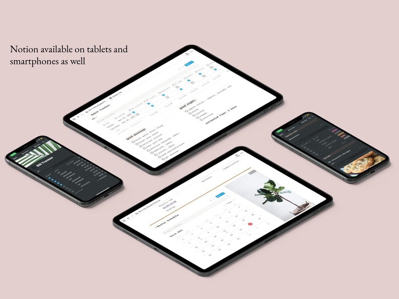 May include: A screenshot of the Notion app on a tablet, smartphone, and laptop. The app is used for note-taking, project management, and task organization. The text on the screen reads "Notion available on tablets and smartphones as well."