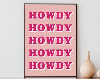 Pink Howdy Poster, Cowgirl Wall Art, Preppy Room Decor, Western Wall Art, Rodeo Home Decor, College Apartment Decor, Printable Wall Art