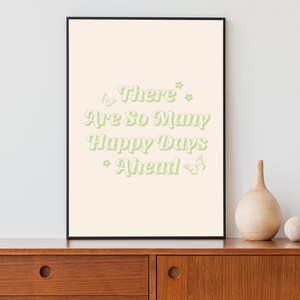 Quote Wall Art, Cute Room Decor, Sage Green Decor, Aesthetic Room Decor, Danish Pastel Decor, Affirmation Wall Art, Printable Wall Art