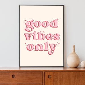 Good Vibes Only Wall Art, Impresión tipográfica, Impresión retro, Póster estético, Decoración de sala preppy, Quote Wall Art, Arte de pared imprimible