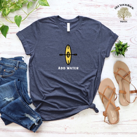 Kayaking T Shirt Kayak Paddling Gift Kayaker Paddle Gift Tee Kayaking T Shirt Kayak Paddling Gift Kayaker Paddle Gift Tee