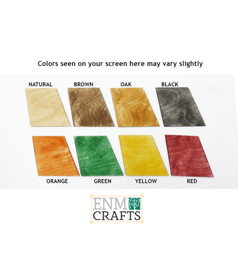 May include: Color chart showing eight different wood stain colors: natural, brown, oak, black, orange, green, yellow, and red. The colors are displayed on small wood samples. The image also includes the text "Colors seen on your screen here may vary slightly" and the logo "ENM CRAFTS".