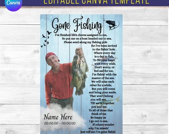 May include: A personalized fishing-themed memorial print with a photo of a person holding fish. The text reads "Gone Fishing" and includes a poem. The background is a light blue wood grain.