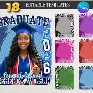May include: A digital design featuring a graduate in a cap and gown, with the text "Graduate 2026" and "Congratulations! REBECCA WILSON." The design includes editable templates in various colors.
