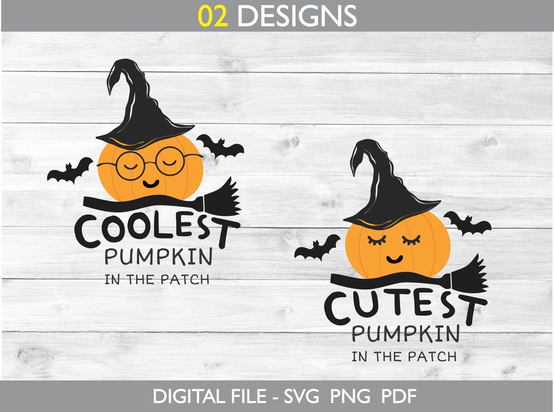 Cutest Pumpkin in the Patch Png Svg Pdf Coolest Pumpkin in - Etsy