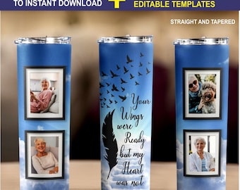 Memorial Tumbler Wrap PNG and Editable CanvaTemplate, Sublimation Tumbler 20oz skinny, Wings Were Ready, In Loving Memory, Digital File