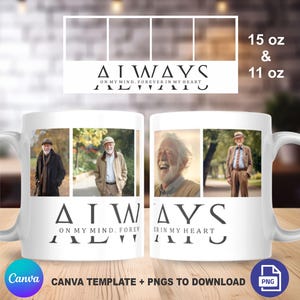 Pode incluir: Caneca de cerâmica branca com uma colagem de fotos de três homens. A caneca tem o texto "Always on my mind, forever in my heart" impresso nela. A caneca está disponível nos tamanhos de 11 oz e 15 oz.