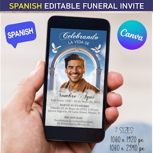 Puede incluir: Un smartphone muestra una invitación fúnebre editable en español. El diseño presenta una foto de un hombre sonriente, palomas y texto como "Celebrando La Vida De" y detalles del evento. El logotipo de Canva es visible.