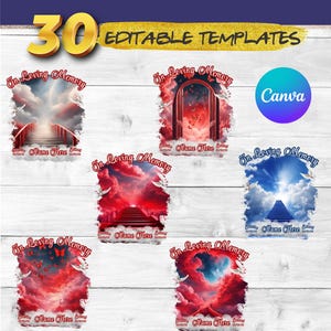 May include: Thirty editable templates for memorial designs featuring images of a stairway to heaven, a gate to heaven, and a pyramid with clouds and butterflies. The text "In Loving Memory" is included on each template.
