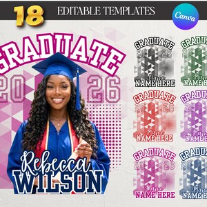 May include: A graduation-themed design featuring a smiling graduate in a blue cap and gown. The design includes the word "GRADUATE" and the year "2026", along with editable templates for personalization. The name "Rebecca WILSON" is also displayed.