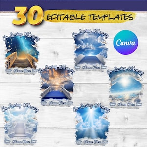 May include: Thirty editable templates for memorial designs featuring a variety of images of stairs leading up to a heavenly scene with clouds and a bright light. The text "In Loving Memory" is included on each template.