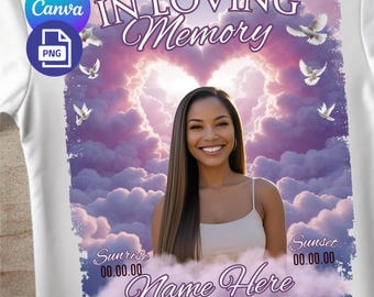 Puede incluir: Camiseta blanca con una mujer sonriente de pelo largo y castaño, sobre un fondo de formación de nubes en forma de corazón y palomas. El texto "IN LOVING Memory" y "Name Here" son visibles.