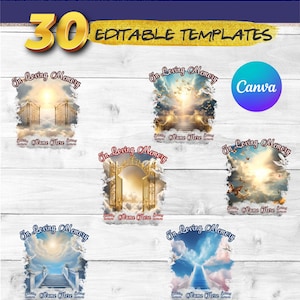 May include: Thirty editable templates for sublimation designs featuring a heavenly scene with clouds, gates, and a stairway to heaven. The text "In Loving Memory" is included on each template.