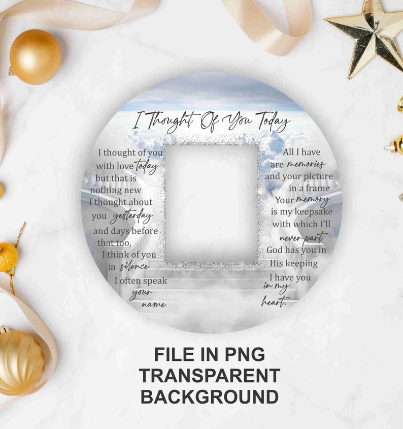 May include: A white and blue digital printable with a silver glitter frame. The text reads "I Thought Of You Today" and includes a quote about memories and keeping someone in your heart. The printable is designed to be used as a photo frame.