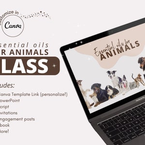 May include: A laptop computer screen displaying a graphic with the text "Essential oils for ANIMALS" and images of various animals. The laptop is on a white surface. The text "customize in Canva" is in a circle on the left side of the image.