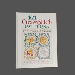 101 Cross-Stitch Patterns For Every Season By The Needlecraft Shop, 2001 Book, Needlepoint Pattern
