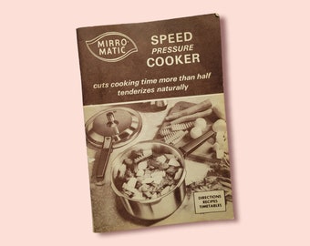 1961 Mirro Aluminum Co Mirro matic Speed Pressure Cooker Guide
