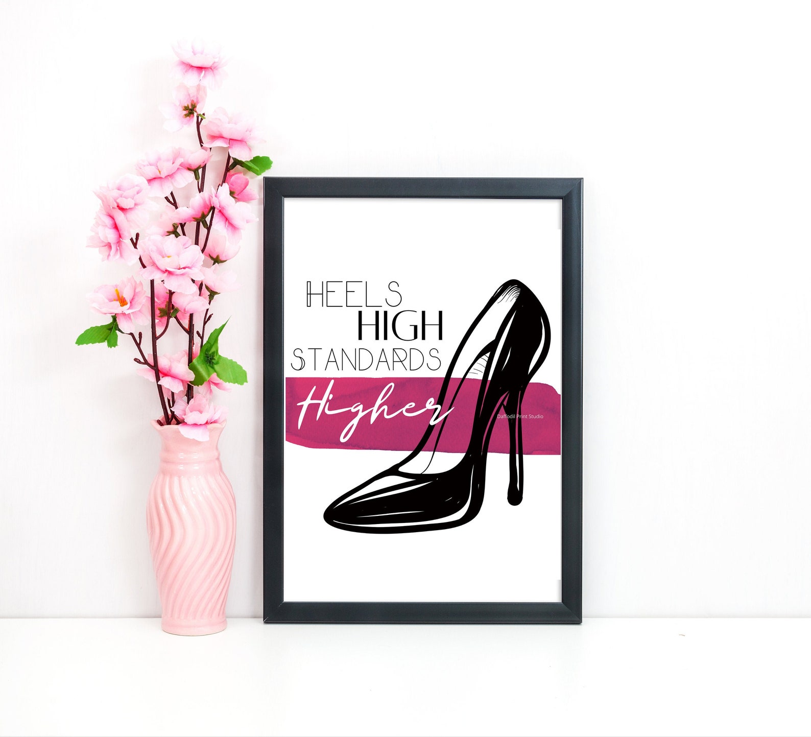 High Heel Wall Art Heels High Standards Higher Wall Art Shoe Etsy