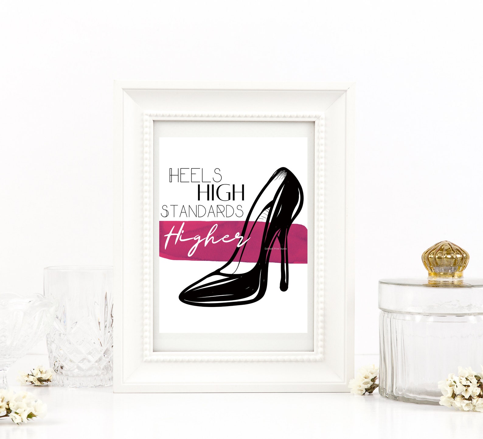 High Heel Wall Art Heels High Standards Higher Wall Art Shoe Etsy