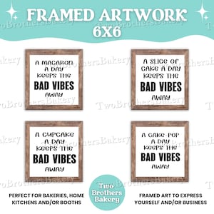 Bad Vibes Away, Framed Baking Sign, Kitchen Decor, Bakery Wall Art, Home Bakery Display, Macaron Art, Cake Art, Cakepop sign, Cupcake Art