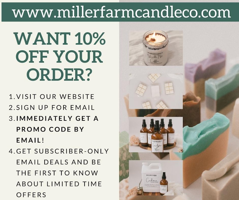 May include: A graphic with text that says "Want 10% off your order?" and instructions on how to sign up for email deals. The graphic features images of candles, soaps, and essential oil sprays.