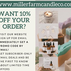 May include: A graphic with text that says "Want 10% off your order?" and instructions on how to sign up for email deals. The graphic features images of candles, soaps, and essential oil sprays.