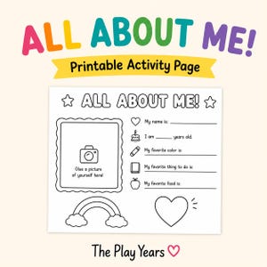 May include: A printable activity page titled ALL ABOUT ME! featuring a black and white worksheet with a photo frame, lines for personal details like name, age, color, activity, and food, plus icons of a heart, cake, pencil, book, apple, and rainbow.
