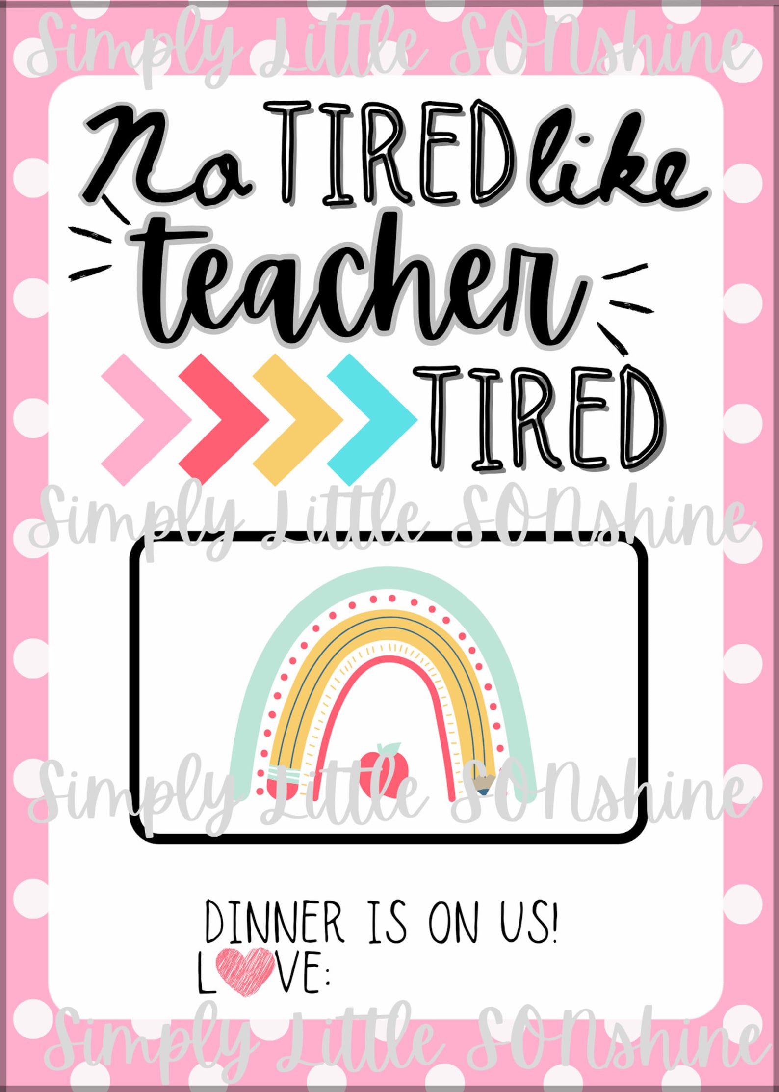 PRITNABLE Teacher Dinner Gift Card Holder, No Tired Like Teacher Tired ...