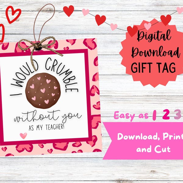 Crumbl Cookie Inspired Teacher Valentine's Day Gift Tag (Easy and Printable)