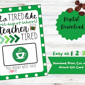 PRINTABLE Back to School Teacher Gift, Starbucks Teacher Gift Card Holder, First Day of School, Coffee Back to School Teacher Gift, Instant