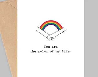 You are the Color of My Life | Printable Digital Card 4x6 | Love card, Pride, Gay, Lesbian, LGBTQ, Proposal, Engagement, Wedding, Couple