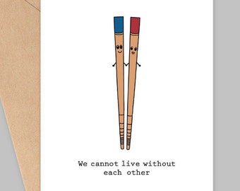 We Cannot Live without Each Other Chopsticks | Love Card, Valentines, Wife,Husband, Girlfriend,Boyfriend,card for her, card for him,download