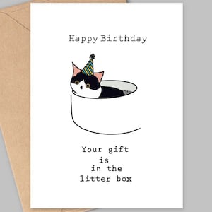 Funny Birthday Card, Happy Birthday, Your Gift is in the Litter Box | Printable Digital Card 4x6 | Cat Birthday Card, Pet Card, Babysitting