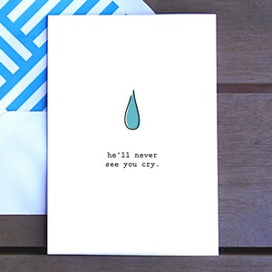 Il ne te verra jamais pleurer | Break Up, Self Heal Card, Taylor Swift, Simple Cute Doodle, 4x6
