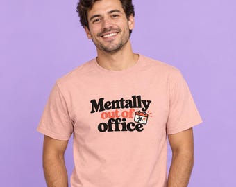 Mentally Out of Office T‑Shirt - SD Exclusive