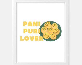 Pani Puri Lover Print 8 x10