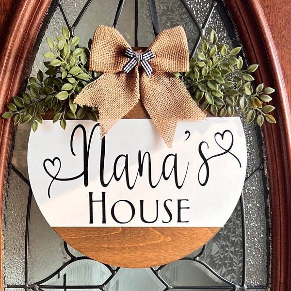 Front Door Decor | Nana’s House Wreath | Grandma Sign | Grandparents Wreath | Welcome Sign | Wooden Round | Front Porch Sign | Door Hanger