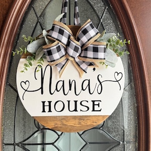 Front Door Decor | Nana’s House Wreath | Grandma Sign | Grandparents Wreath | Welcome Sign | Wooden Round | Front Porch Sign | Door Hanger