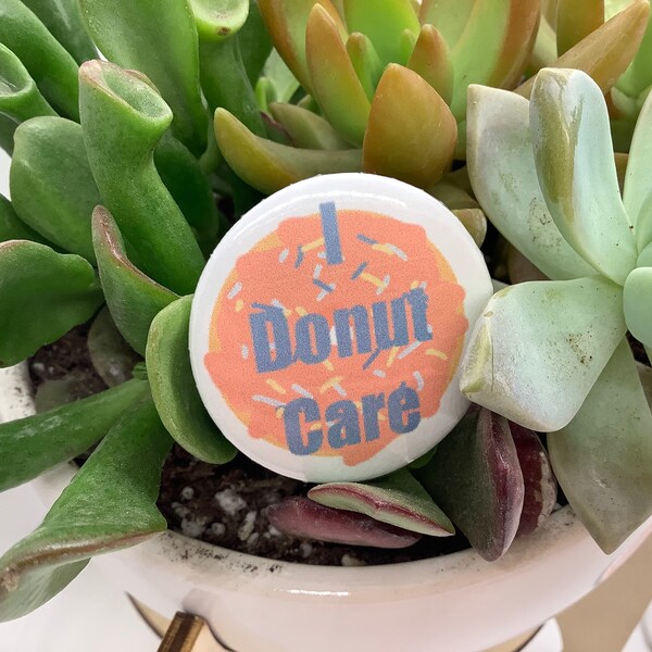 I Donut Care button |Dark blue text|