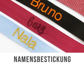 Namen Sticken - Zusatzoption für Y-Geschirr / Halsband