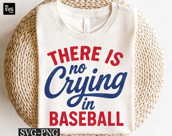 There Is No Crying In Baseball Svg, Retro Baseball svg, Baseball Season svg, Baseball Mama svg, Funny Baseball svg, Baseball Shirt svg