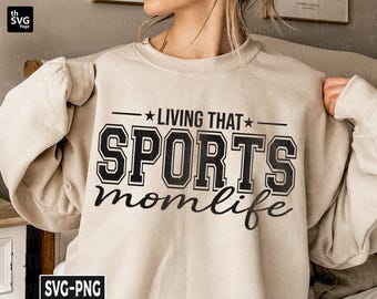 Sports Mom Svg Png, Sports Mama svg, Game Day svg, Baseball Mom svg, Basketball Mom svg, Football Mom svg, Soccer Mom svg, Sports Shirts svg