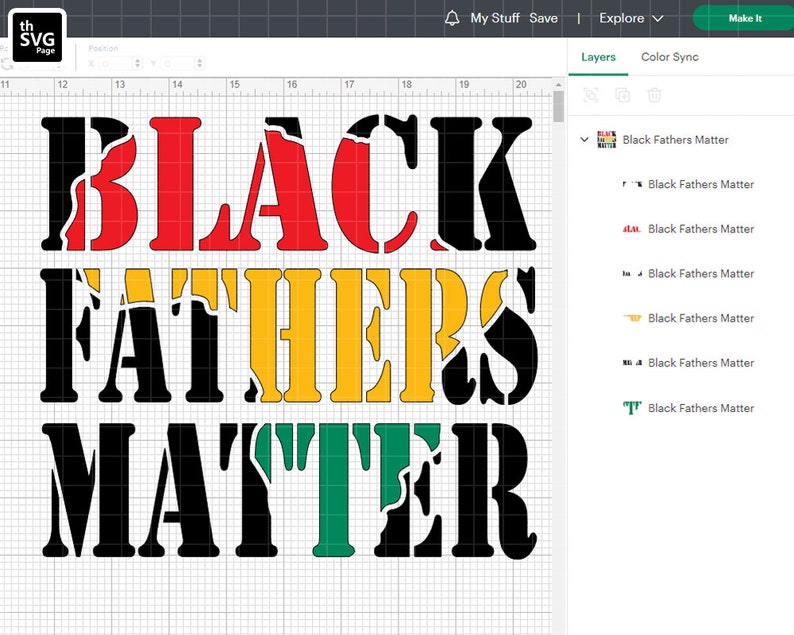 May include: Black Fathers Matter text in black, red, yellow, and green letters. The letters are layered on top of each other, creating a layered effect.