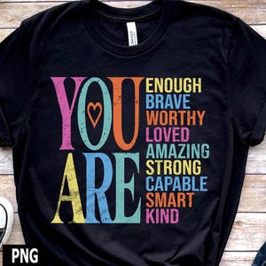 Eres suficiente, Salud mental, Amor propio, Sé amable, Amabilidad, Sublimación de amabilidad, Salud mental