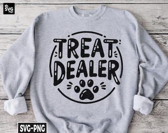 Treat Dealer SVG, hondenliefhebber SVG, hond moeder SVG, hond Mana SVG, hond SVG, huisdier minnaar SVG, grappige hondenliefhebbers, moeder shirt SVG, hondenshirt SVG