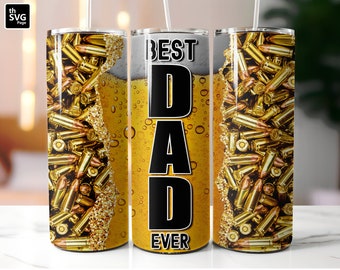 Best Dad Ever Tumbler Wrap, Beer Tumbler Wrap, Dad Tumbler Wrap, Father's Day Tumbler, 20 Oz Skinny Tumbler, Tumbler Wrap, Sublimation