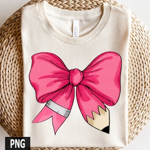 Pink Coquette Teacher Png, Pencil Bow png, Back To School png, Teach Love Inspire, Teacher Shirt, Teacher Sublimation, Sublimation Designs