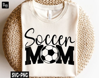 Soccer Mom Svg, Soccer svg, Soccer Season, Mom Life svg, Soccer Team svg, Sports Mom svg, Soccer Shirt svg, Kids Shirt svg, Cricut Designs