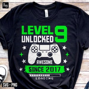 Level 9 Unlocked SVG, Level Up svg, Boy Gamer, Unlocked svg, 9. Geburtstag, 9 Jahre alt, Videospiel, seit 2017, Geburtstags-Shirt svg